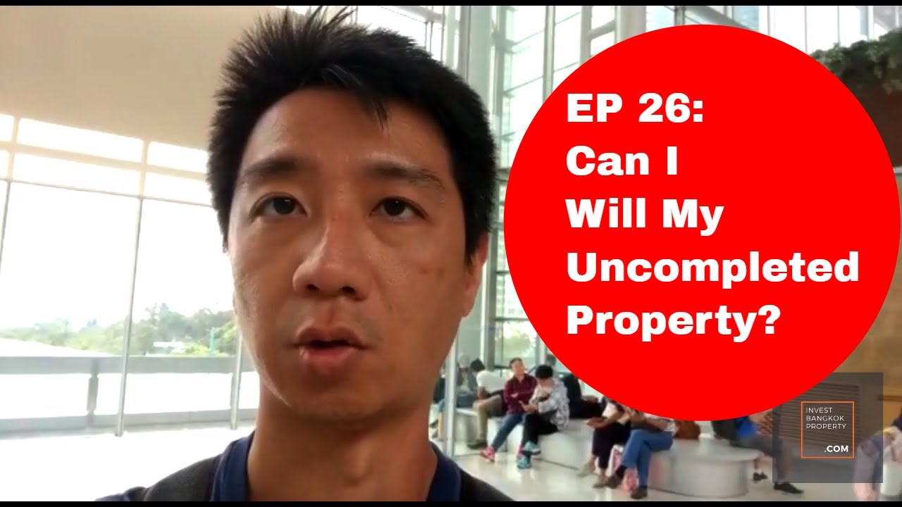 Can I Will My Uncompleted Property?