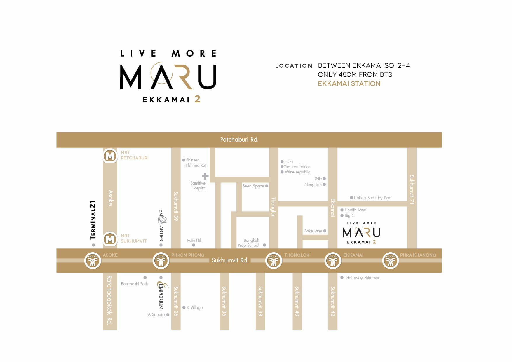 Maru Ekkamai 2 by Major Development. Next to Ekkamai BTS Station. Located close to Gateway Ekkamai and Thong Lor high-so establishments. One of the best residential districts in Bangkok.