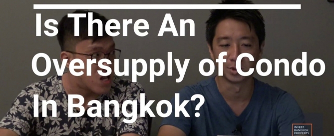 Is there an oversupply of condominiums in Bangkok?