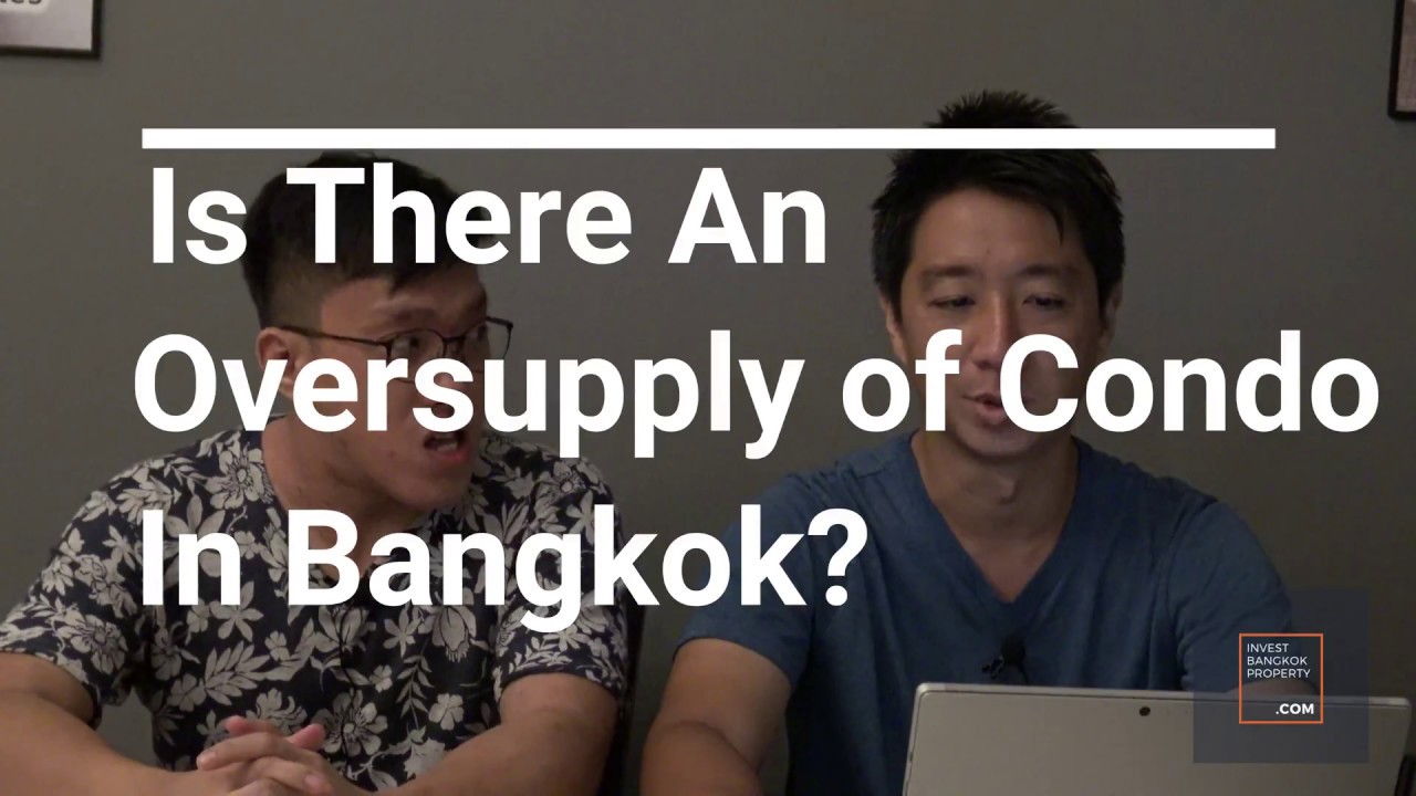 Is there an oversupply of condominiums in Bangkok? | Ask Us Anything EP 8
