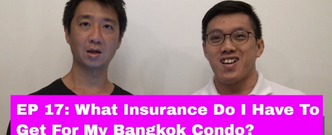 What Insurance Do I Have To Get For My Bangkok Condo?