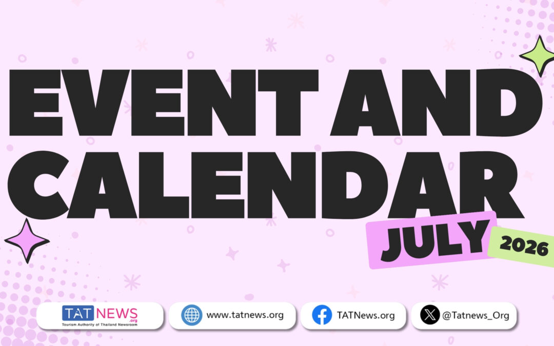 July 2026 Thailand Events And Bangkok Property